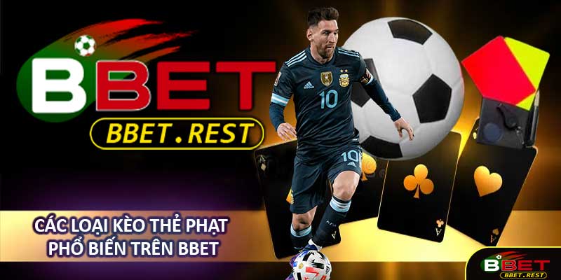 Các Loại Kèo Thẻ Phạt Phổ Biến Trên BBET