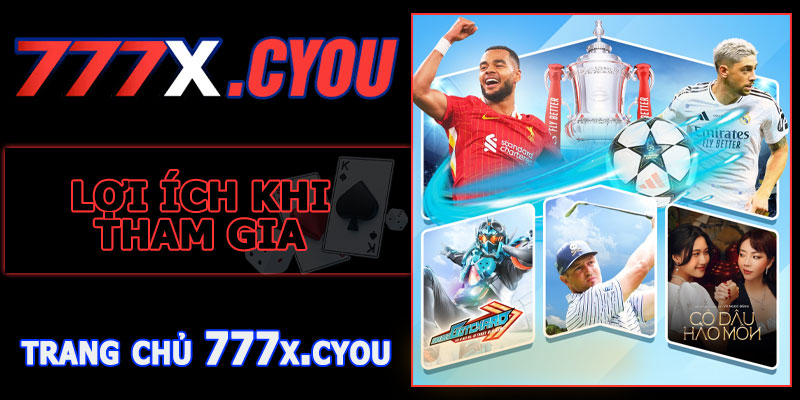 Lợi Ích Khi Tham Gia Ưu Đãi Thể Thao 777X